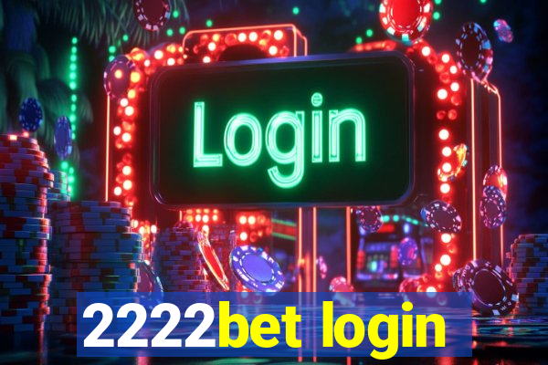 2222bet login